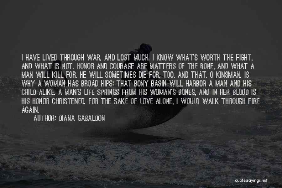 Worth Of A Woman Quotes By Diana Gabaldon