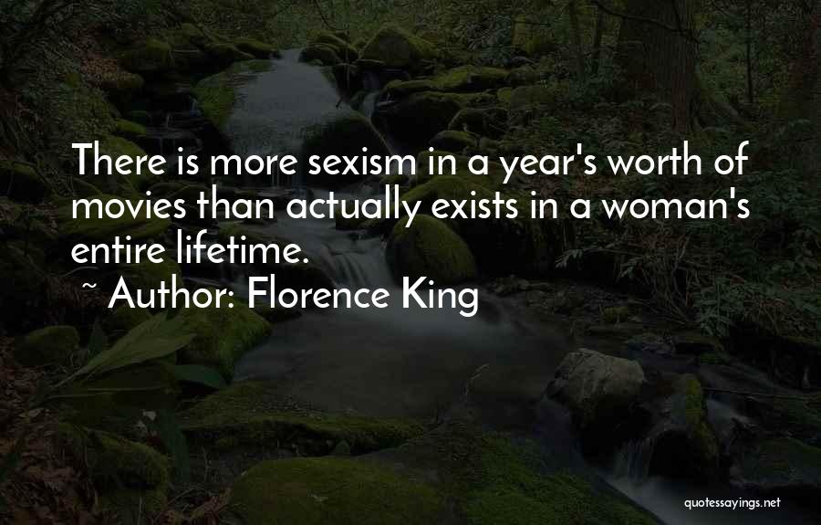 Worth Of A Woman Quotes By Florence King