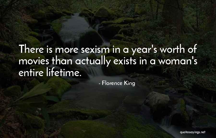 Worth Of A Woman Quotes By Florence King