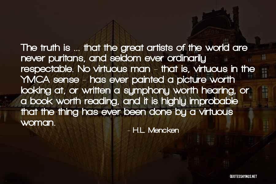 Worth Of A Woman Quotes By H.L. Mencken Worth Of A Woman Quotes By H.L. Mencken