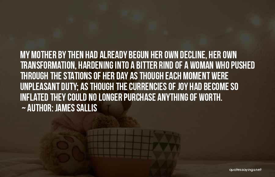 Worth Of A Woman Quotes By James Sallis