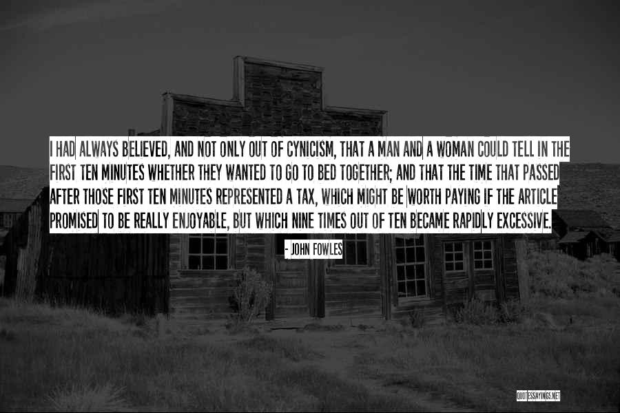 Worth Of A Woman Quotes By John Fowles Worth Of A Woman Quotes By John Fowles