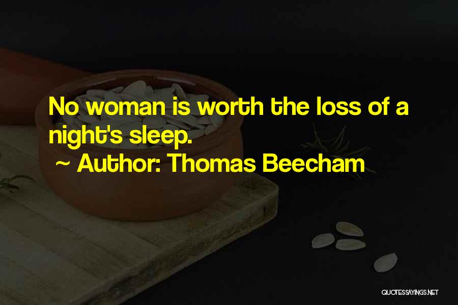 Worth Of A Woman Quotes By Thomas Beecham