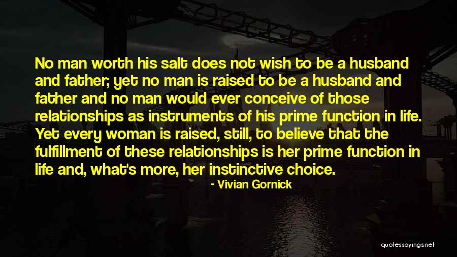 Worth Of A Woman Quotes By Vivian Gornick Worth Of A Woman Quotes By Vivian Gornick