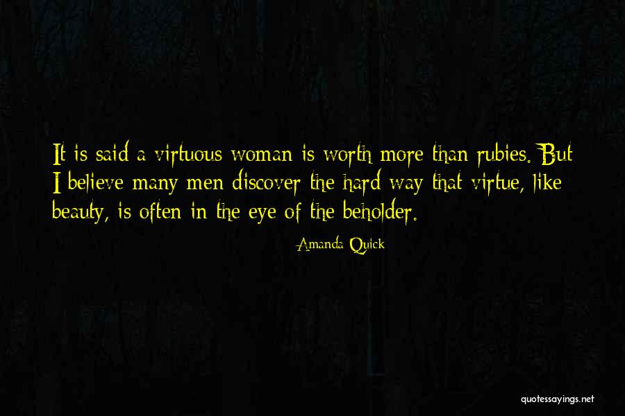Worth Of Woman Quotes By Amanda Quick Worth Of Woman Quotes By Amanda Quick