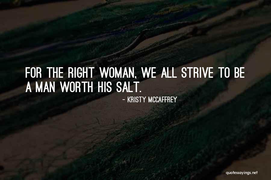 Worth Of Woman Quotes By Kristy McCaffrey Worth Of Woman Quotes By Kristy McCaffrey