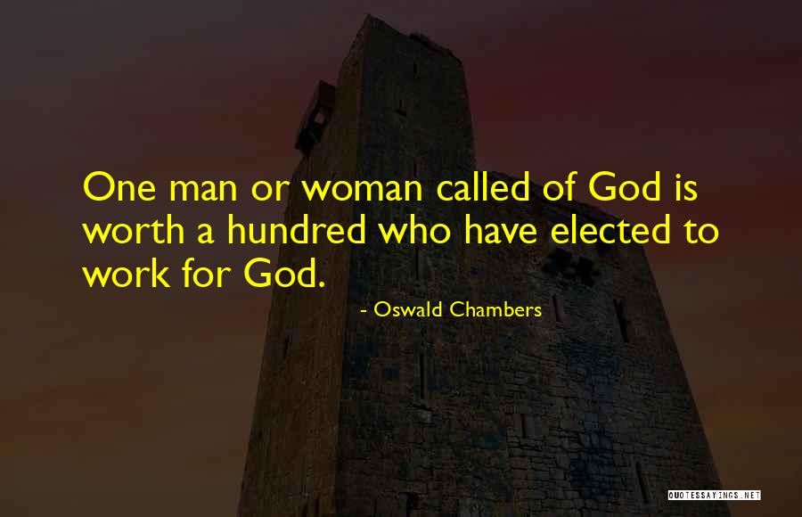 Worth Of Woman Quotes By Oswald Chambers Worth Of Woman Quotes By Oswald Chambers
