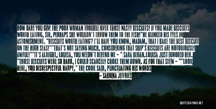 Worth Of Woman Quotes By Sabrina Jeffries Worth Of Woman Quotes By Sabrina Jeffries