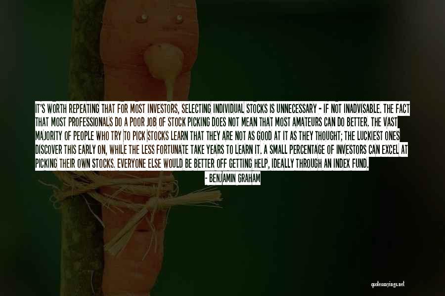 Worth Repeating Quotes By Benjamin Graham Worth Repeating Quotes By Benjamin Graham