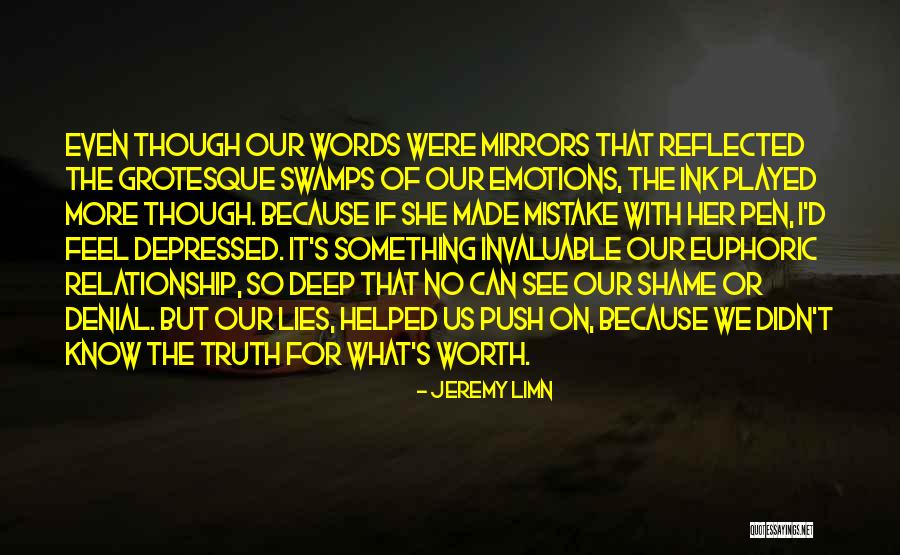 Worth Something Quotes By Jeremy Limn Worth Something Quotes By Jeremy Limn