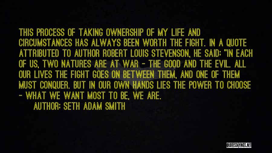 Worth The Fight Quotes By Seth Adam Smith