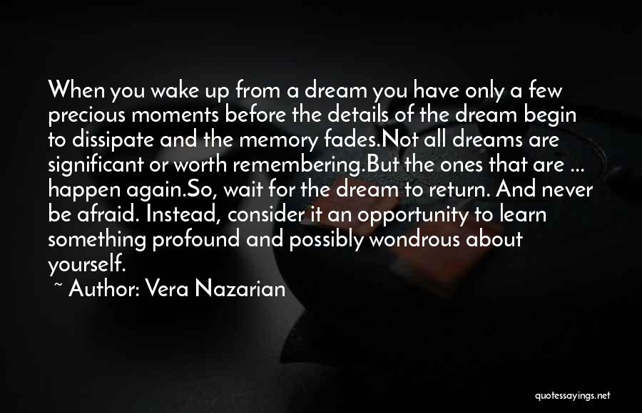 Worth The Wait Quotes By Vera Nazarian