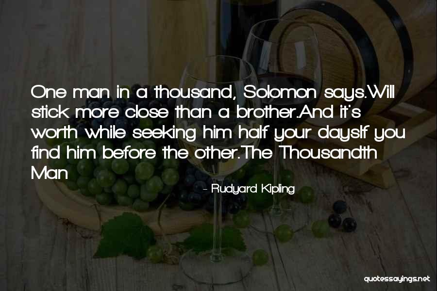 Worth Your While Quotes By Rudyard Kipling Worth Your While Quotes By Rudyard Kipling