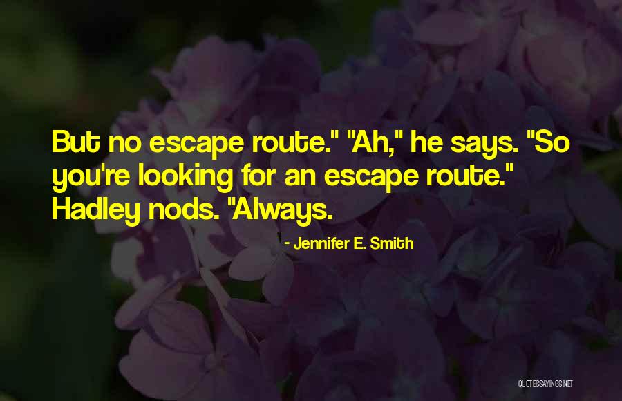 Wortham Center Quotes By Jennifer E. Smith Wortham Center Quotes By Jennifer E. Smith