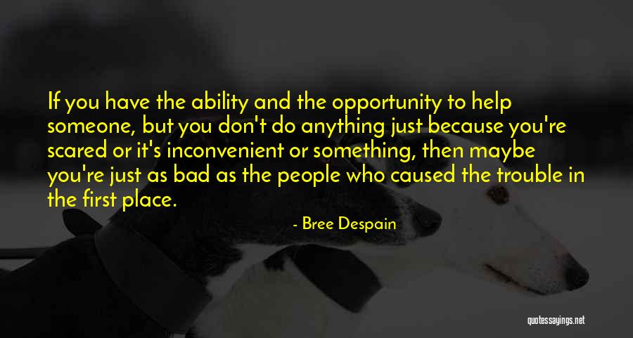 Worthem Theater Quotes By Bree Despain Worthem Theater Quotes By Bree Despain