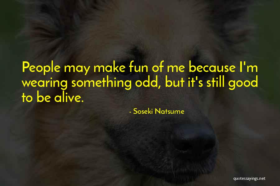 Worthemans Quotes By Soseki Natsume Worthemans Quotes By Soseki Natsume