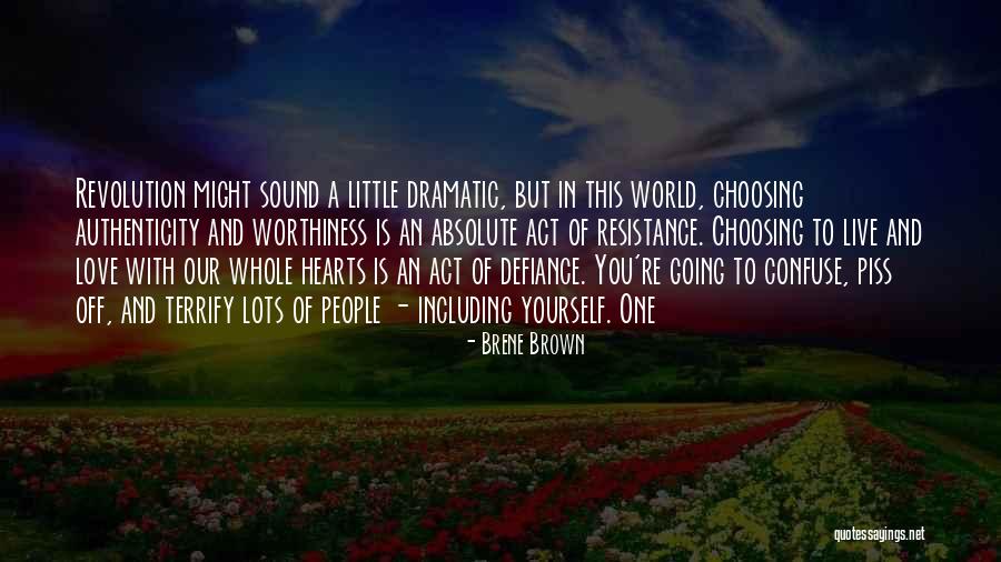 Worthiness Of Love Quotes By Brene Brown Worthiness Of Love Quotes By Brene Brown