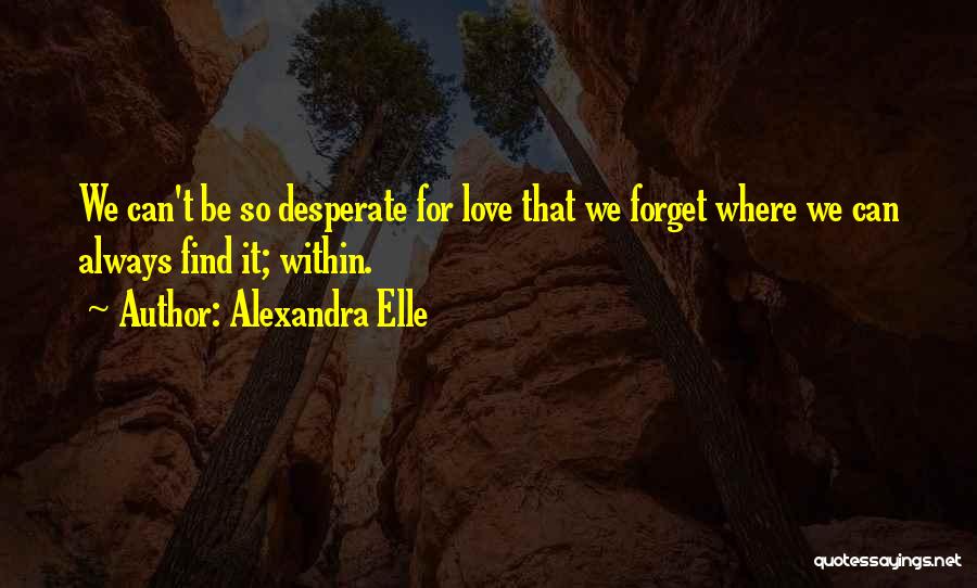 Worthiness Quotes By Alexandra Elle