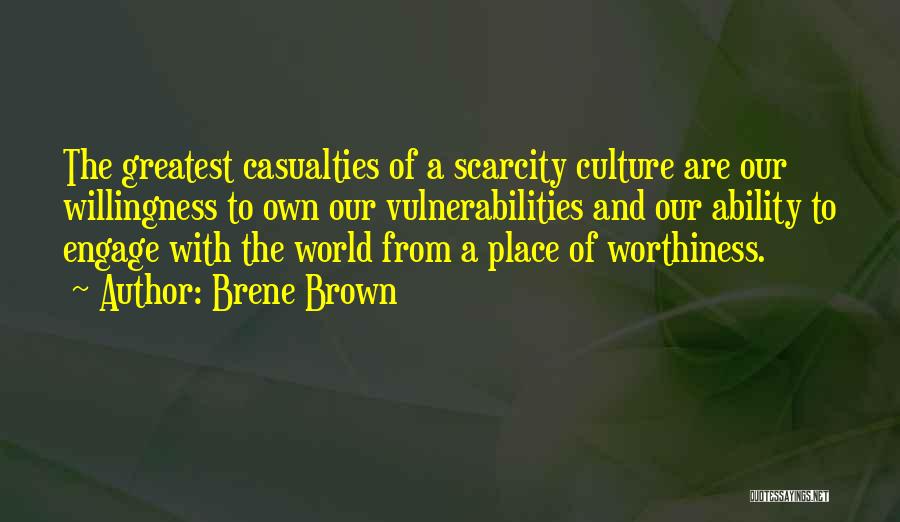 Worthiness Quotes By Brene Brown