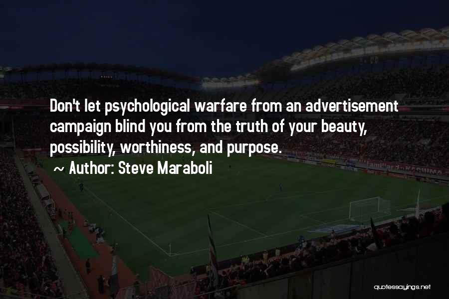 Worthiness Quotes By Steve Maraboli