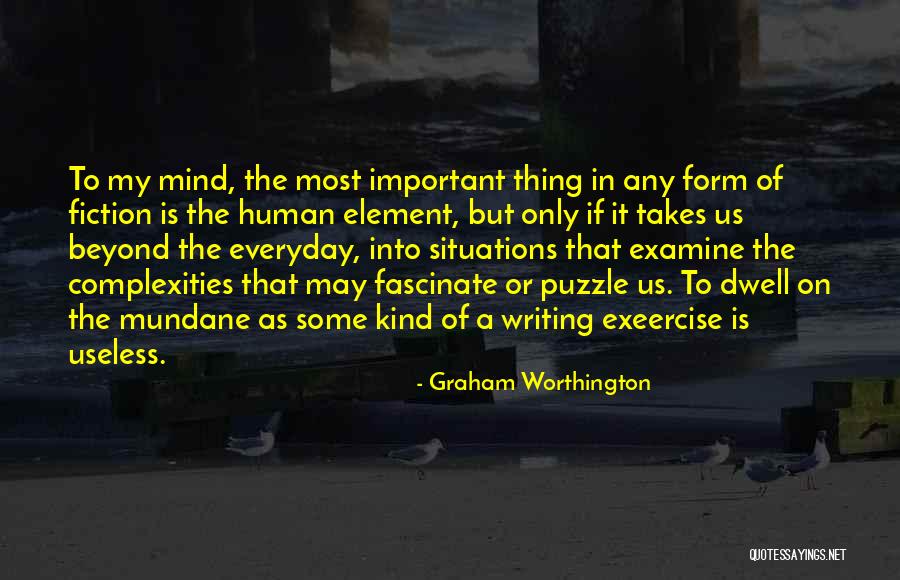 Worthington Quotes By Graham Worthington Worthington Quotes By Graham Worthington