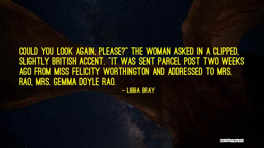 Worthington Quotes By Libba Bray Worthington Quotes By Libba Bray