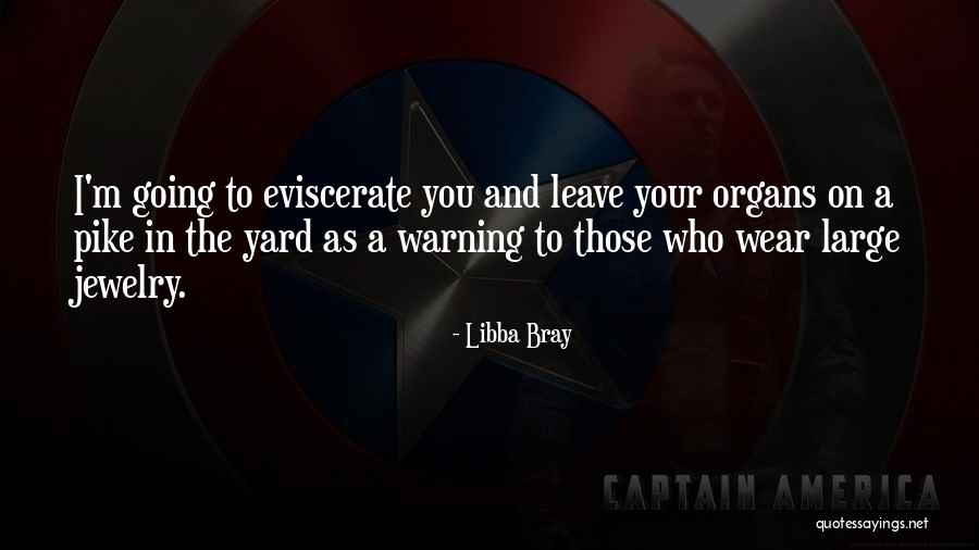 Worthington Quotes By Libba Bray Worthington Quotes By Libba Bray