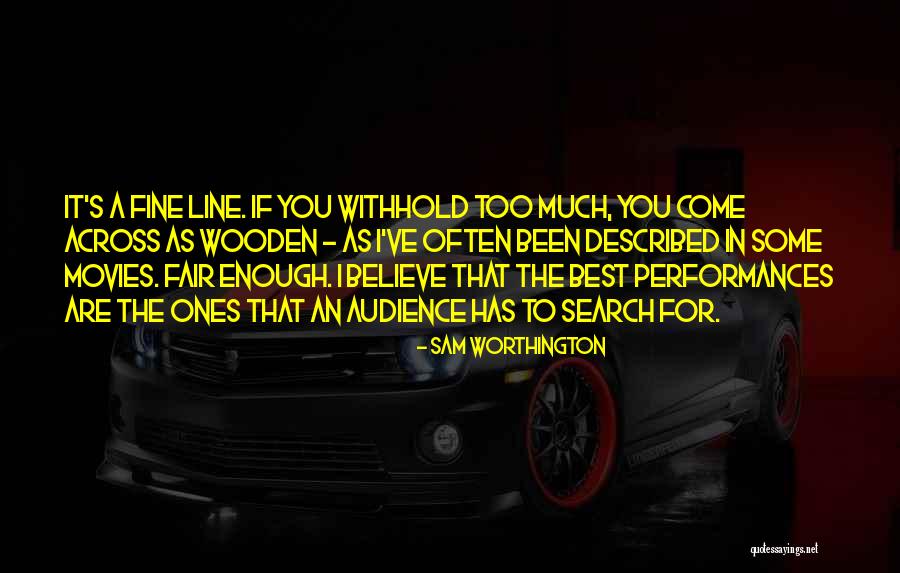 Worthington Quotes By Sam Worthington Worthington Quotes By Sam Worthington