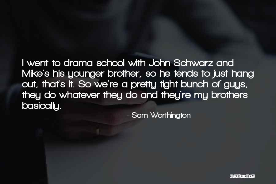 Worthington Quotes By Sam Worthington Worthington Quotes By Sam Worthington