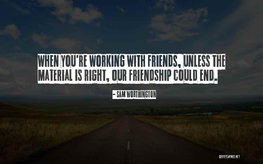 Worthington Quotes By Sam Worthington Worthington Quotes By Sam Worthington