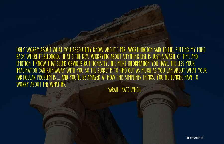 Worthington Quotes By Sarah-Kate Lynch Worthington Quotes By Sarah-Kate Lynch