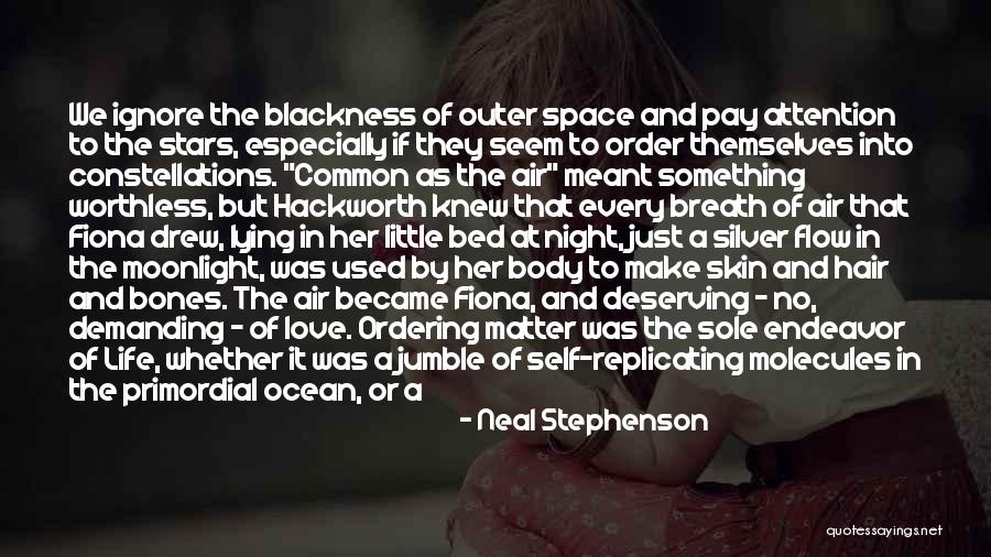 Worthless Love Quotes By Neal Stephenson