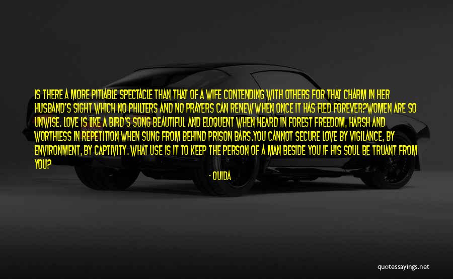 Worthless Love Quotes By Ouida Worthless Love Quotes By Ouida