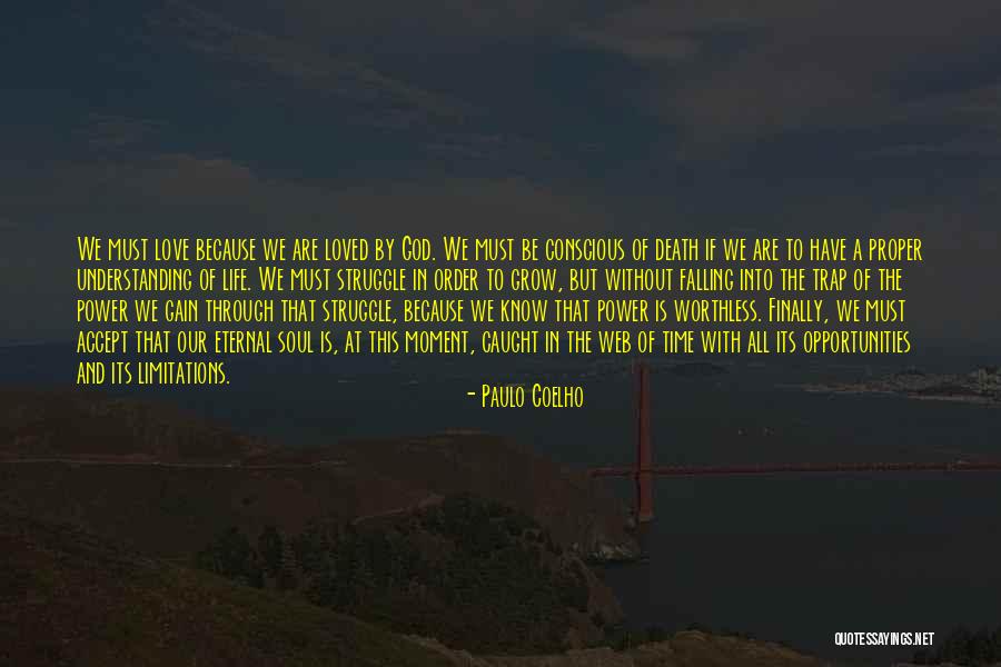 Worthless Love Quotes By Paulo Coelho