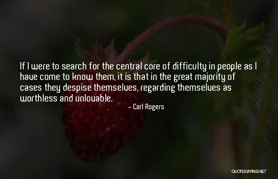 Worthless People Quotes By Carl Rogers Worthless People Quotes By Carl Rogers