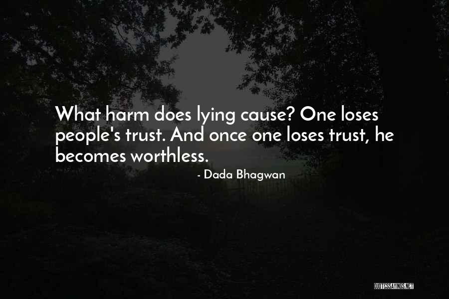 Worthless People Quotes By Dada Bhagwan Worthless People Quotes By Dada Bhagwan