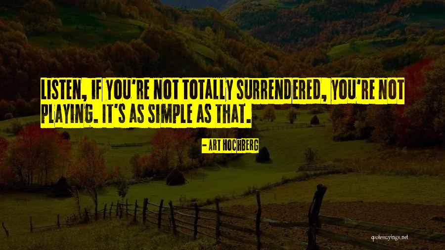 Worthwhile Smooth Quotes By Art Hochberg Worthwhile Smooth Quotes By Art Hochberg