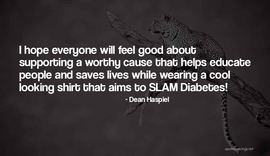Worthy Causes Quotes By Dean Haspiel Worthy Causes Quotes By Dean Haspiel