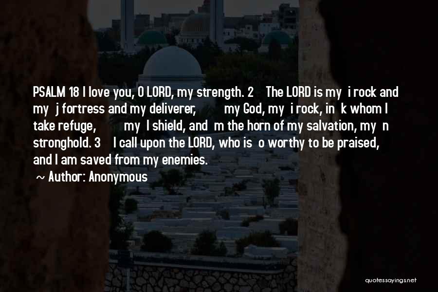 Worthy Of God's Love Quotes By Anonymous