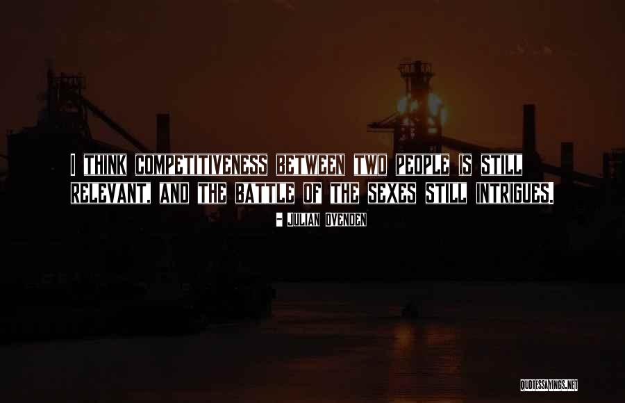 Worzella Quotes By Julian Ovenden Worzella Quotes By Julian Ovenden