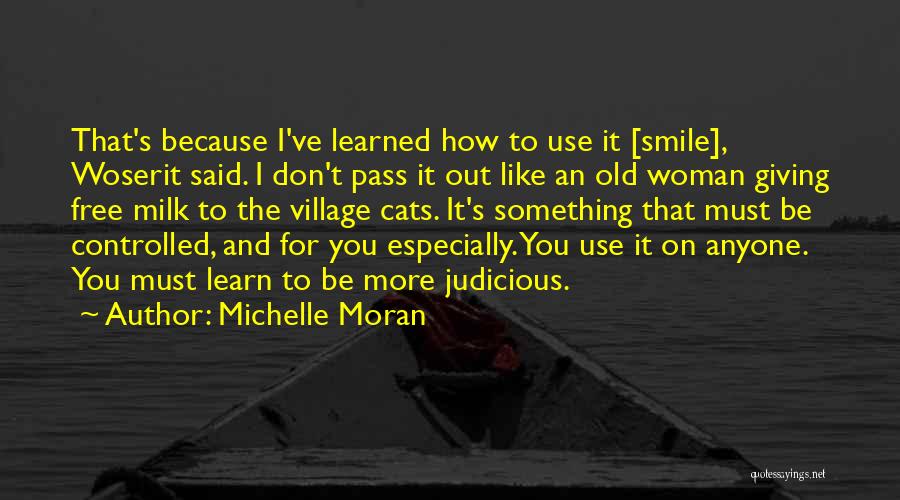 Woserit Quotes By Michelle Moran