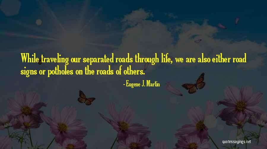 Wossene Quotes By Eugene J. Martin Wossene Quotes By Eugene J. Martin