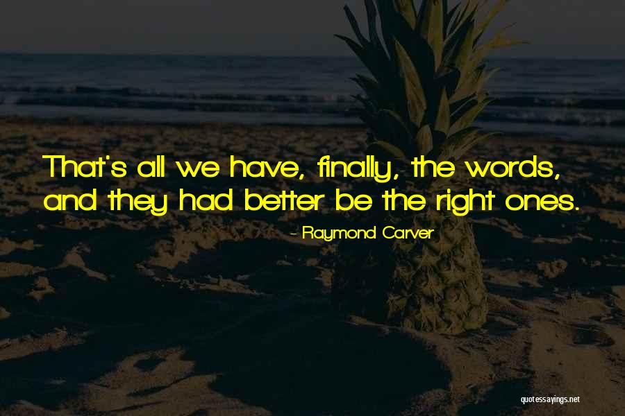 Wossene Quotes By Raymond Carver