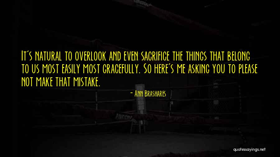 Woszhop Quotes By Ann Brashares Woszhop Quotes By Ann Brashares
