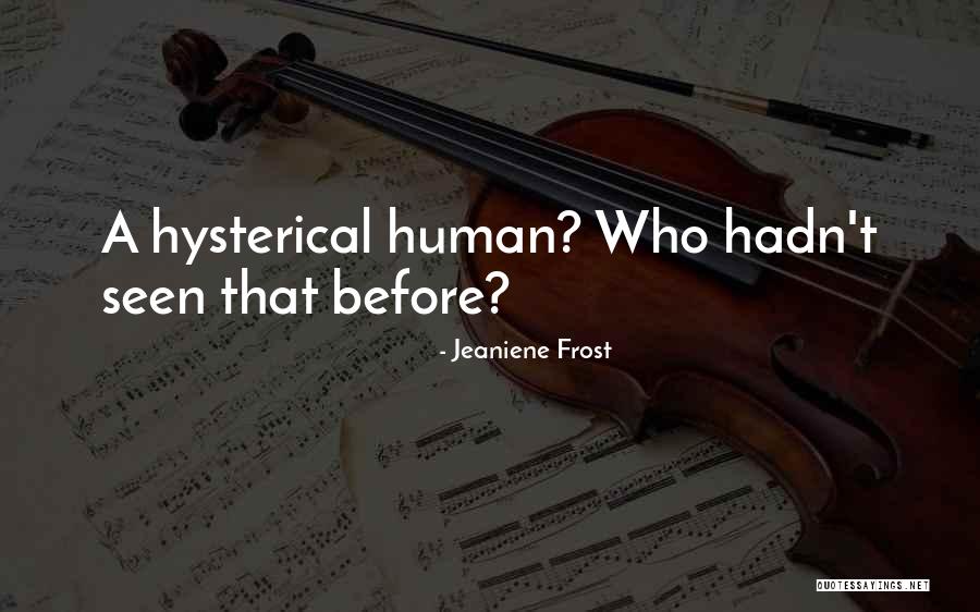Wotsits Quotes By Jeaniene Frost Wotsits Quotes By Jeaniene Frost
