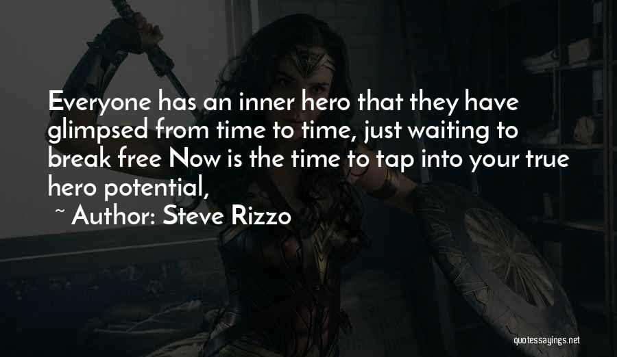 Woudiou Quotes By Steve Rizzo