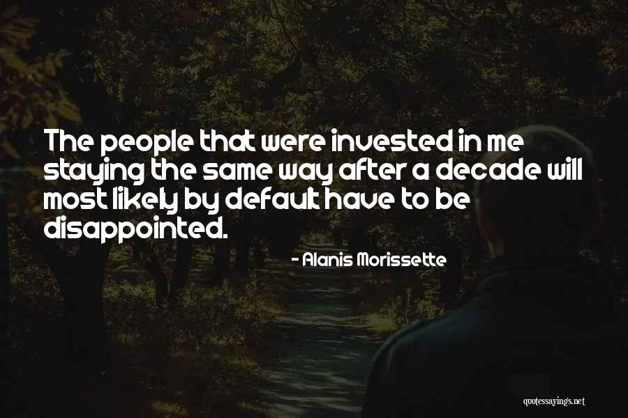 Woudstra Schoenen Quotes By Alanis Morissette Woudstra Schoenen Quotes By Alanis Morissette