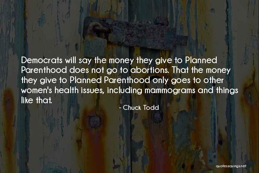 Woukd Quotes By Chuck Todd Woukd Quotes By Chuck Todd