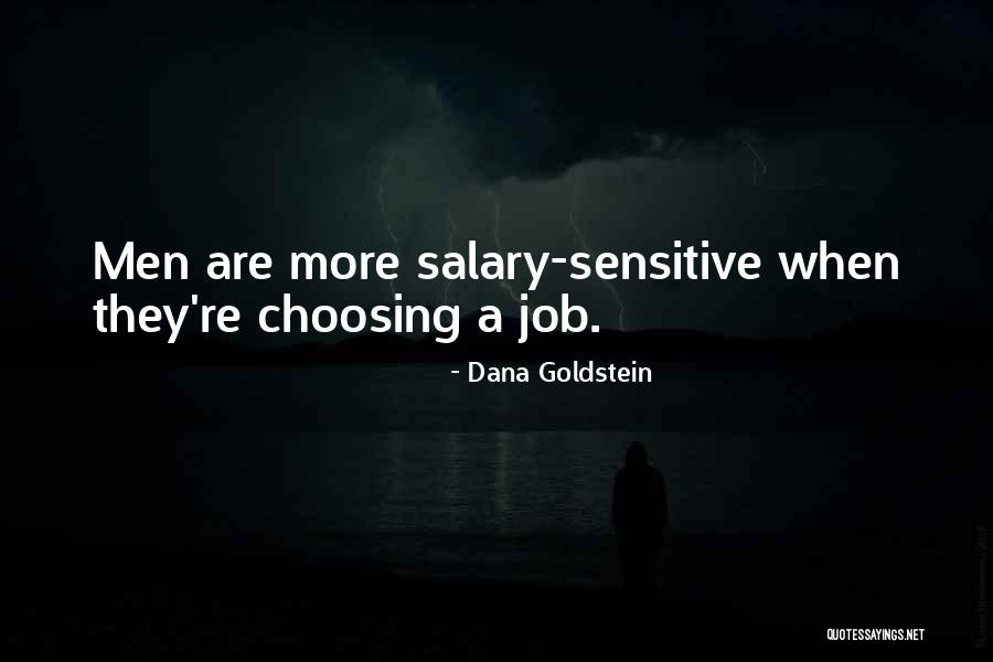 Woukd Quotes By Dana Goldstein Woukd Quotes By Dana Goldstein