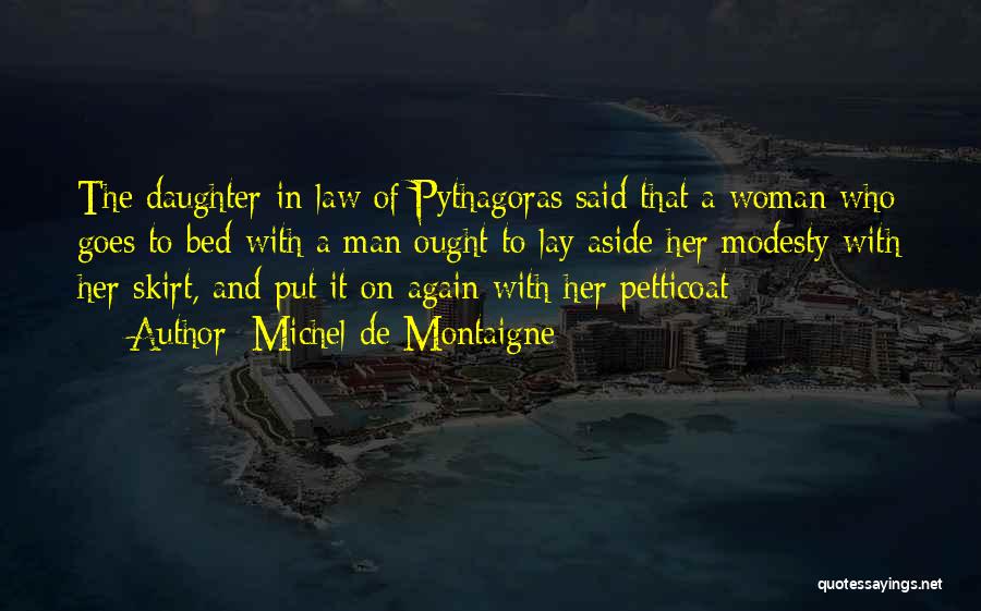 Would Be Daughter In Law Quotes By Michel De Montaigne